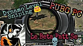 DYNAMO SNIPING IN PUBG PC LITE 😱😱 | HE CAN DO IT IF HE WANTS TO | PATT SE HEADSHOTS