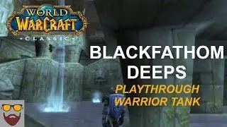 Let's Play WoW Classic - Blackfathom Deeps Dungeon - Tank Perspective Gameplay Walkthrough