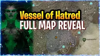 Diablo 4 Vessel of Hatred Full Map Reveal : New Expansion All "Tenet of Akarat" Locations Diablo 4