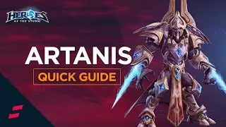 Heroes of the Storm - Artanis Quick Guide (tutorial)