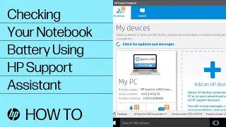 Checking Your Notebook Battery Using HP Support Assistant | HP Computers | HP Support