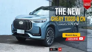 The 2023 2024 Chery Tiggo 9 cn Overview Price Specs & Release date