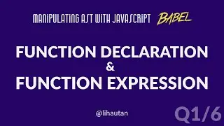 [Q&A] What are the differences between function declaration and function expressions?