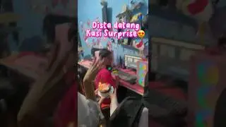 DISTA KASI SURPRISE😍 