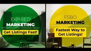 The Fastest Way to Get More Listings! Expireds & FSBOs Easier than Ever!