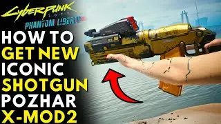 Cyberpunk 2077 Phantom Liberty - How To Get The ICONIC Shotgun POZHAR X-MOD2 (Location & Guide)