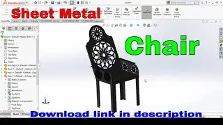 How to Make a Chair in SolidWorks Sheet Metal for CNC Plasma or Laser Cutting