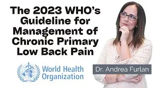 The NEW WHO's Guideline for Management of Chronic Primary Low Back Pain 