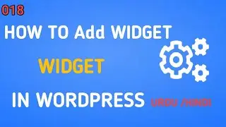 Widgets In WordPress || How to Use Widgets in WordPress || WordPress Tutorial For Beginners #18