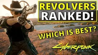 All Revolvers Ranked Worst to Best in Cyberpunk 2077 (1.6)