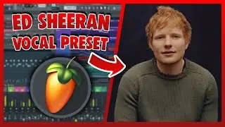 ED SHEERAN Vocal Preset (FL Studio) EASY
