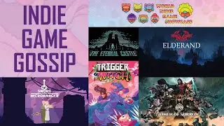 Indie Game Gossip: Elderand | Trigger Witch | The Eternal Castle | Sword of the Necromancer
