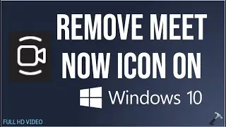 Remove Meet Now icon from Windows 10 taskbar