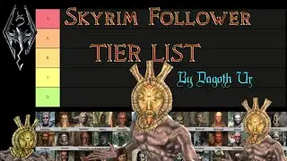 Dagoth Ur Skyrim Follower Tier List