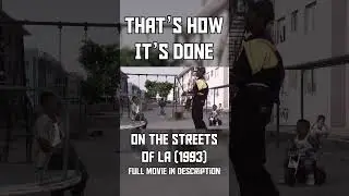 That's How It's Done | On the Streets of L.A. (1993) | 