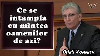 Cristi Ionescu - Ce se intampla cu mintea oamenilor de azi? PREDICI