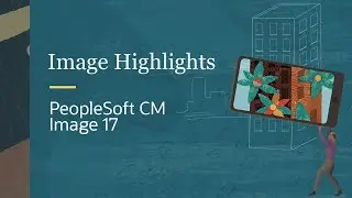 Image Highlights, PeopleSoft Cloud Manager Image 17