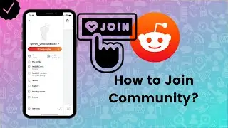 How to Join a Community on Reddit? - Reddit Tips