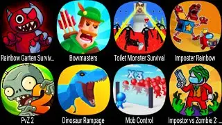 Rainbow Garten Survivor, Bowmasters, Toilet Monster Survival, Imposter Rainbow, PvZ 2, Mob Control