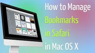 How to Manage Bookmarks in Safari in Mac OS X 10 9