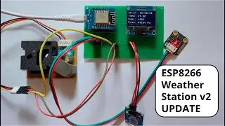 ESP8266 Weather Station v2 UPDATE (custom PCBs)