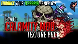 HOW TO INSTALL CALAMITY MOD TEXTURE PACK IN TERRARIA MODDED/VANILLA (2020 UPDATED)