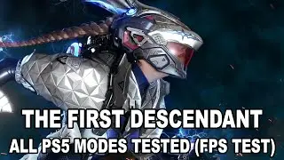 THE FIRST DESCENDANT - PS5 ALL MODES Tested (FPS TEST)