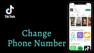How To Change Phone Number In TikTok 2021