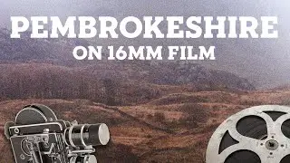Wales Pembroke - on 16mm film