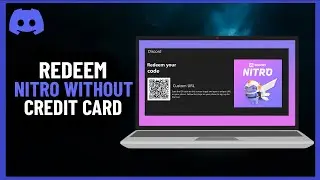 How to Redeem Discord Nitro Without Credit Card - Full Guide (2024)