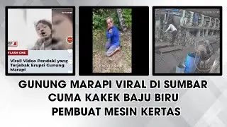 Viral Video Pendaki Terjebak di Gunung Marapi Sumbar & Cuma Kakek Baju Biru