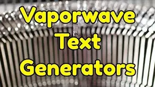 Top 7 Free Vaporwave Text Generators of 2023