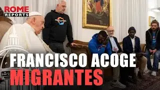 Lo que Francisco ha hecho desde el Vaticano para acoger migrantes
