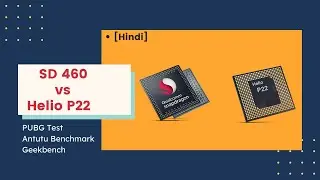 HELIO P22 vs SNAPDRAGON 460🔥 | PUBG TEST | Antutu 8 Geekbench 5 Centurion Mark [Hindi]