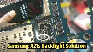 Samsung a21s backlight solution | Graphics ok Display light problem