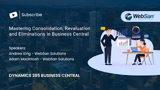 Mastering Consolidation, Revaluation and Eliminations in Business Central