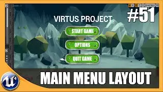 Creating A Main Menu - #51 Unreal Engine 4 Beginner Tutorial Series