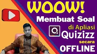 Cara Membuat Soal di Aplikasi Quizizz Secara Offline
