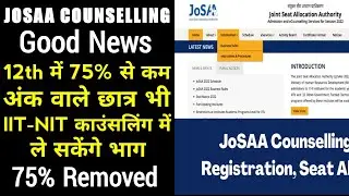 Josaa 2023 Counselling: Admission without 75 Percent | Is it Possible
