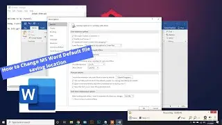 How to change MS Word Default File Location, (2020)