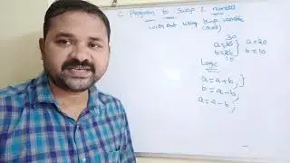 swap two numbers without using third variable in c|swap 2 numbers without using temporary variable