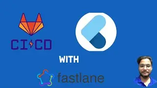 Flutter CI/CD with GitLab and Fastlane: Step-by-Step Guide