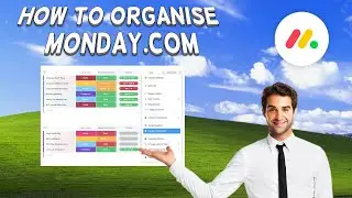 How To Organise Monday.com | Tutorial