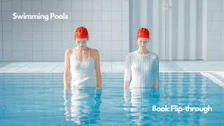 Book Flip-through: Swimming Pools (by Maria Svarbova)