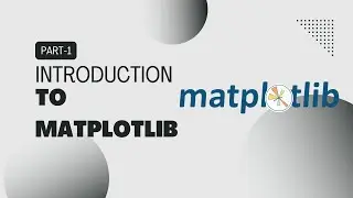 Introduction to Matplotlib