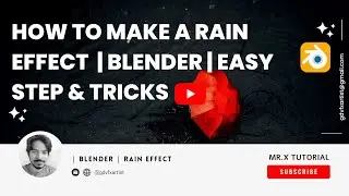 How to  Make a rain effect  in  | Blender | Easy Step & Tricks | Mr. X Tutorial