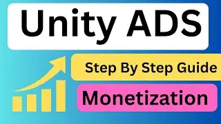 How to use unity ads for app monetization  ( STEP BY STEP )?