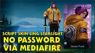 Script Skin Ling Starlight Pacth Terbaru No Password  2021
