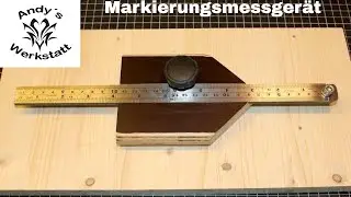 Markierungsmessgerät / Marking gauge - diy