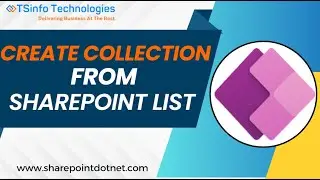 How to Create Power Apps Collection from SharePoint List | Create Collection from SharePoint List